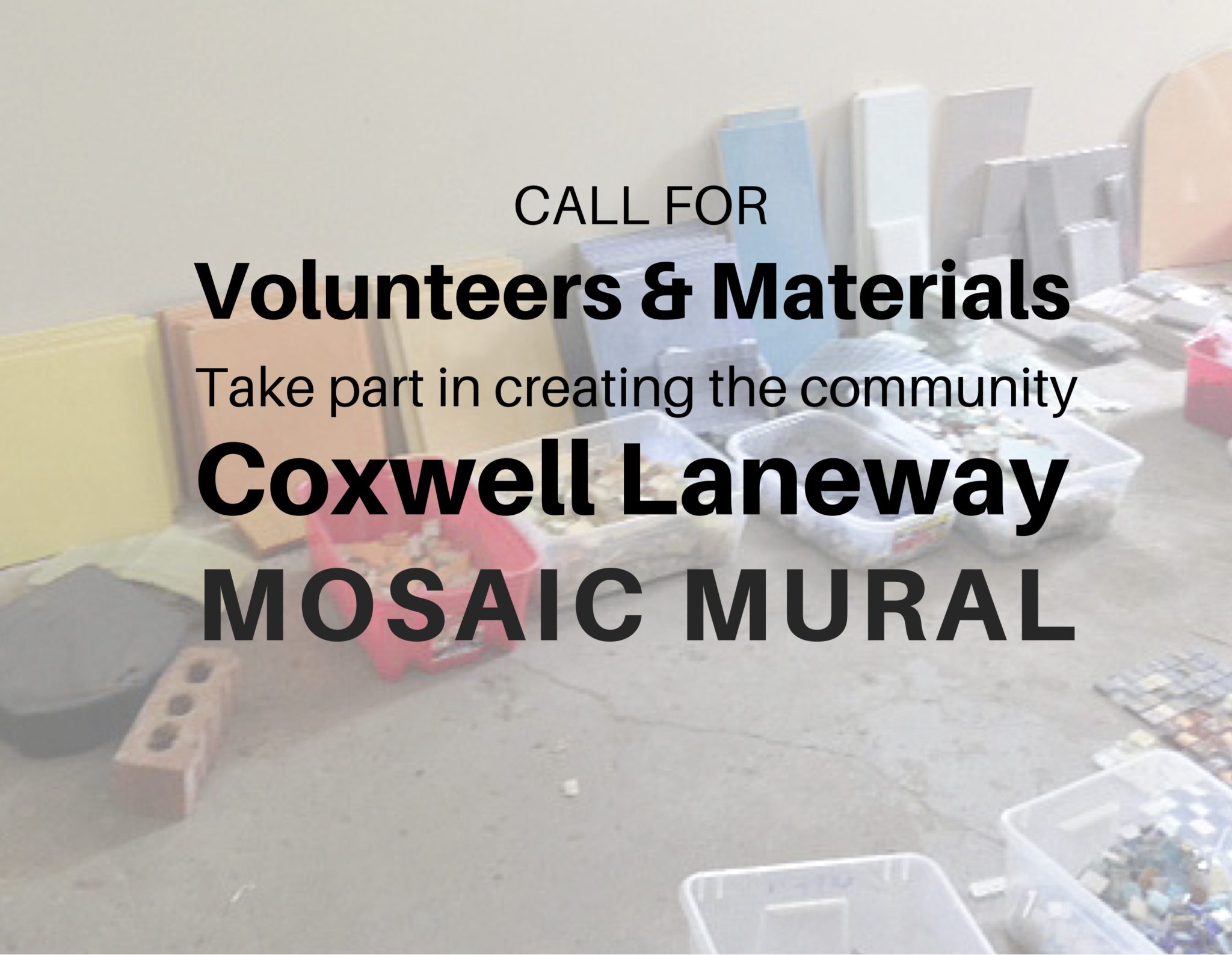 Call For Volunteers & Materials