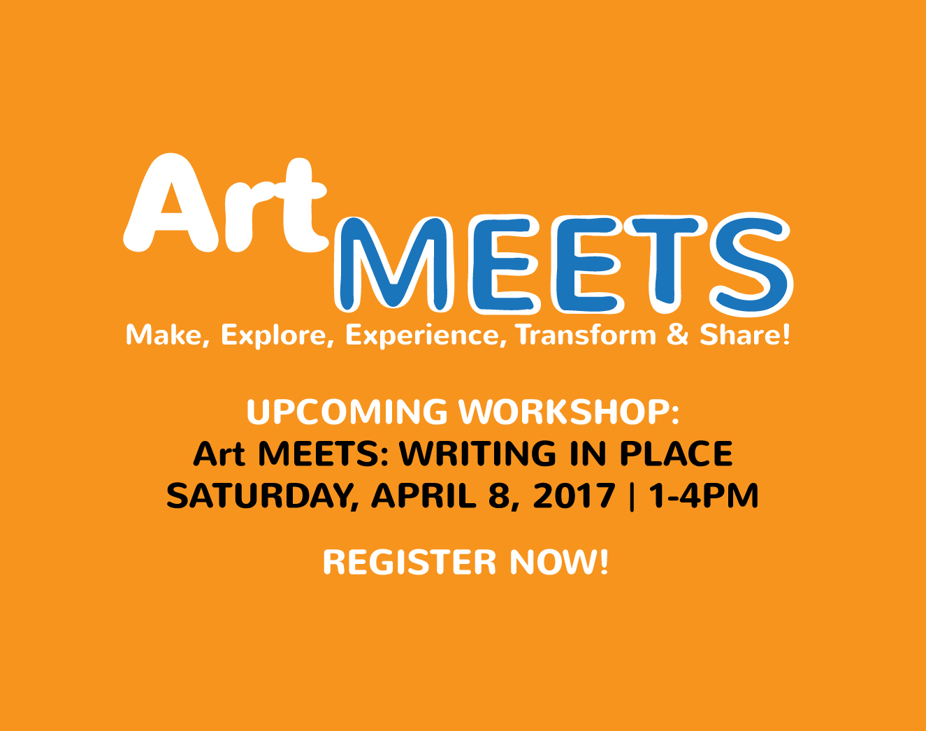 Art MEETS: Writing In Place