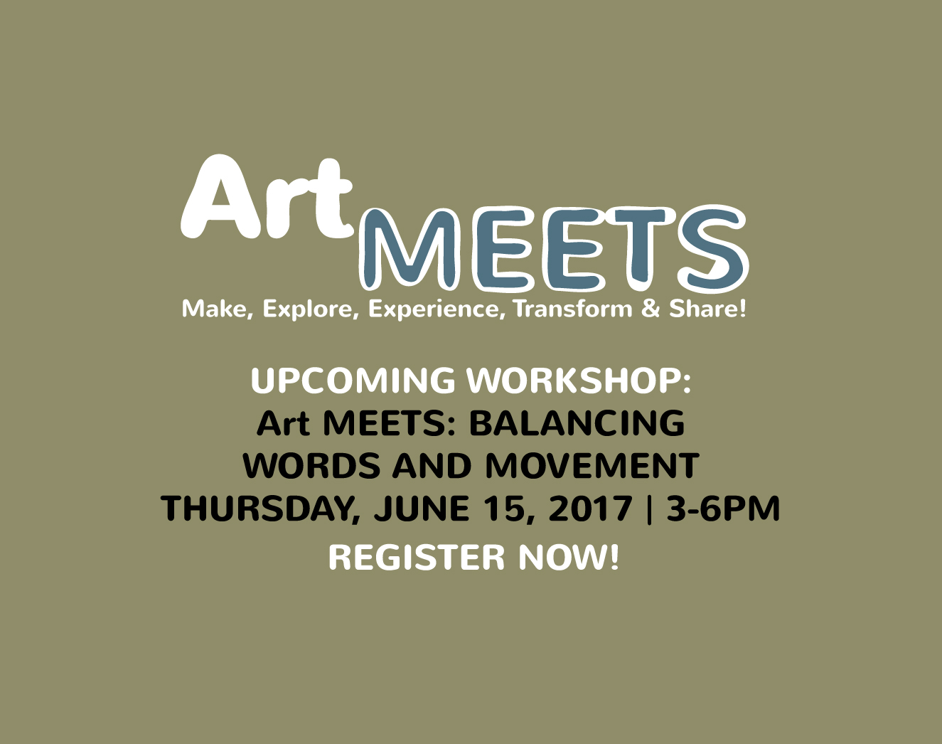 Art MEETS: Balancing Words & Movement