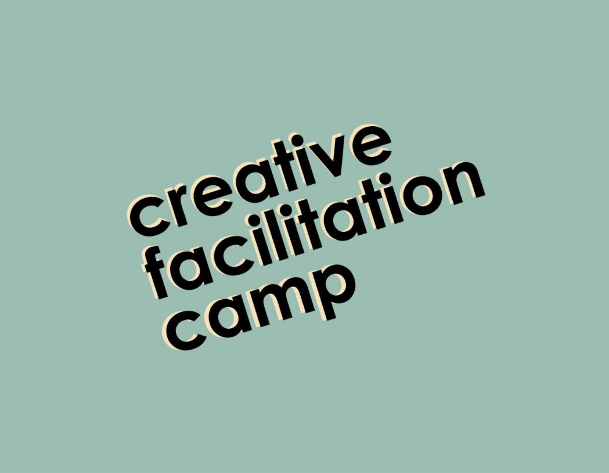 Creative Facilitation Camp Full Scholarship Application