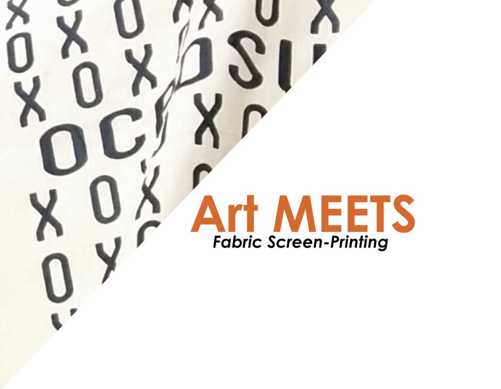 Art MEETS: Fabric Screen-Printing