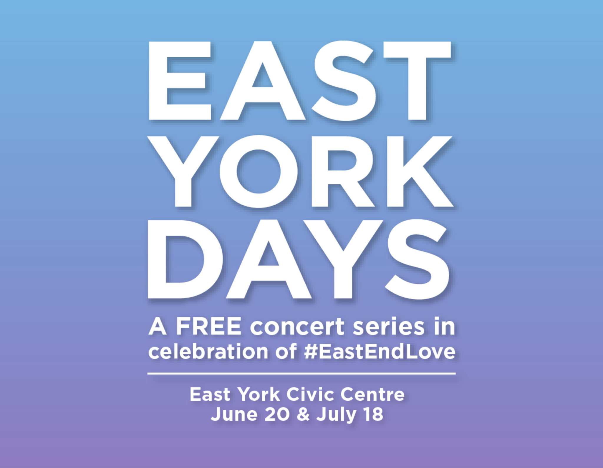 East York Days Free Concert Series East End Arts