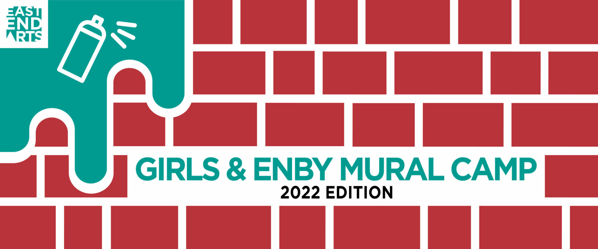 A banner graphic resembling a brick wall. It has a dripping paint motif in the top left corner. It reads in teal text across the midde: "Girls & Enby Mural Camp 2022 Edition".