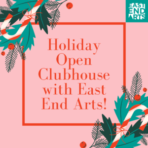 Holiday Open Clubhouse!
