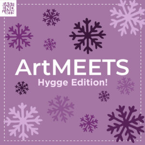 ArtMEETS 2023: Hygge Edition