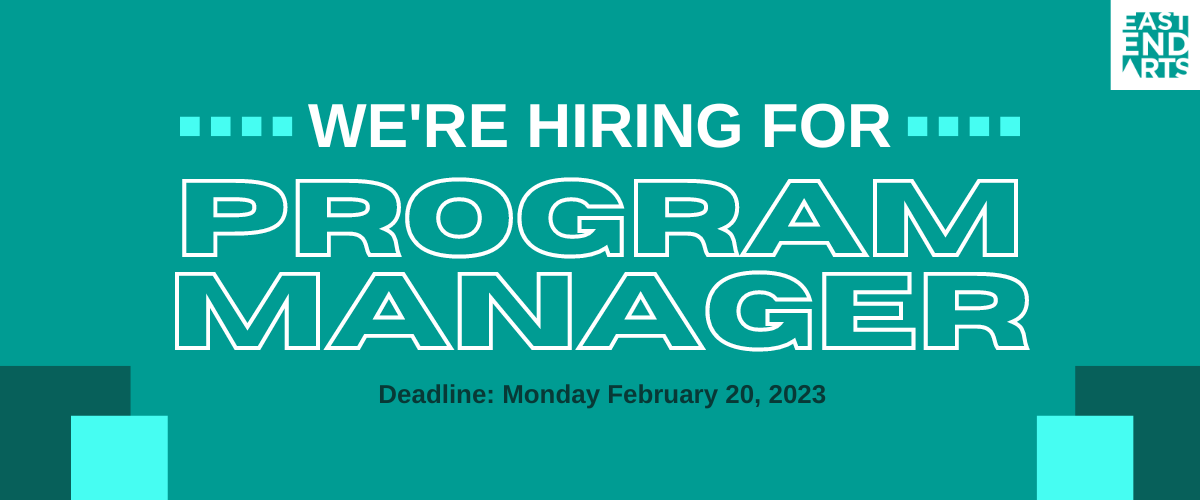 we-re-hiring-a-program-manager-east-end-arts