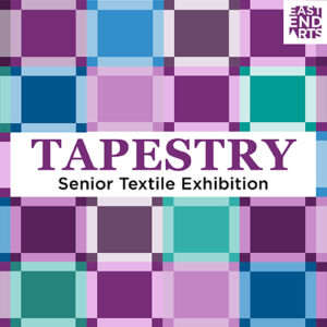 TAPESTRY Exhibition, 2023