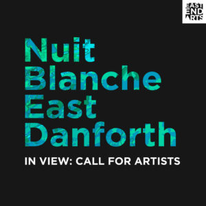 Nuit Blanche: Call For Artists IN VIEW 2023